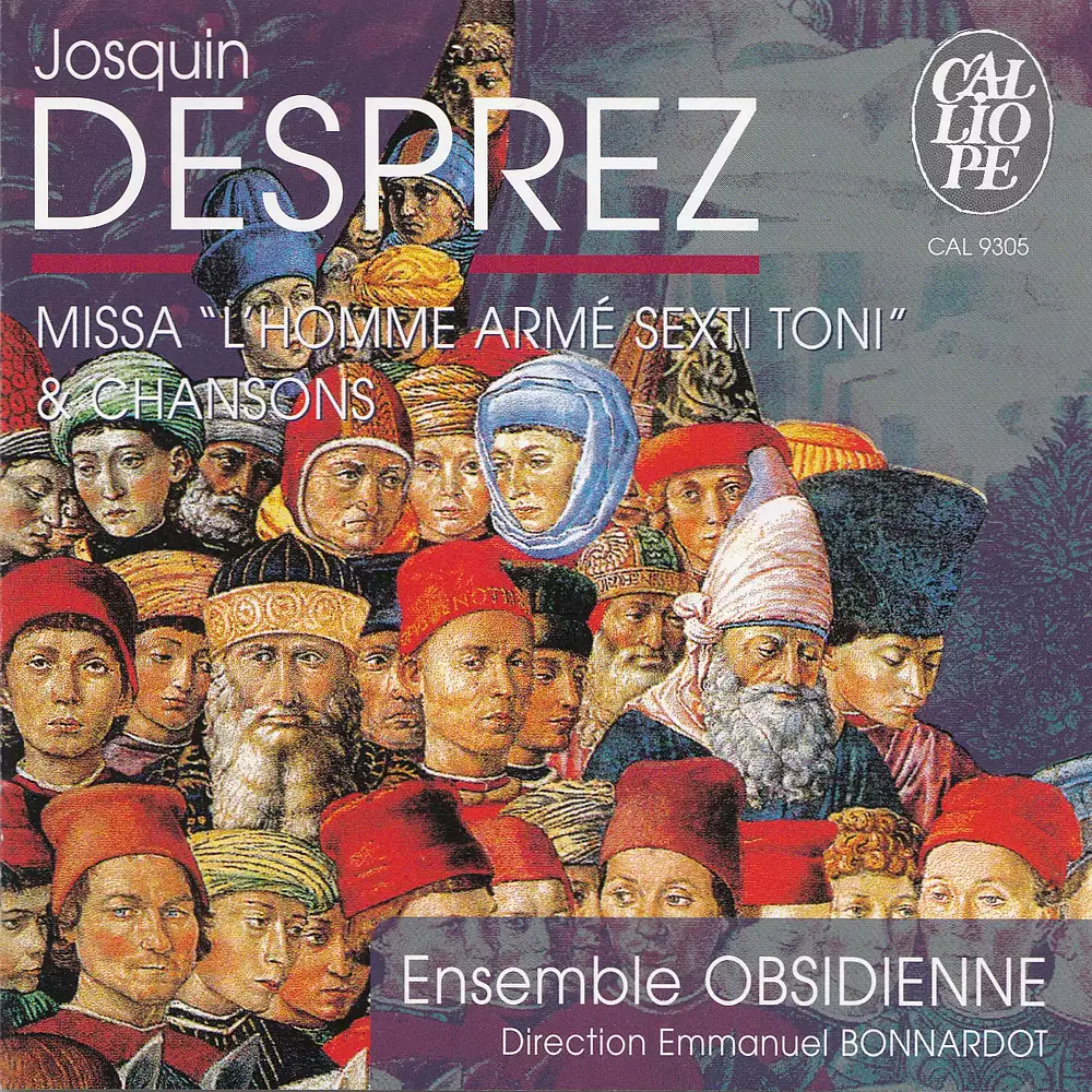 Josquin Desprez: Missa \'L\'homme armé sexti toni\'