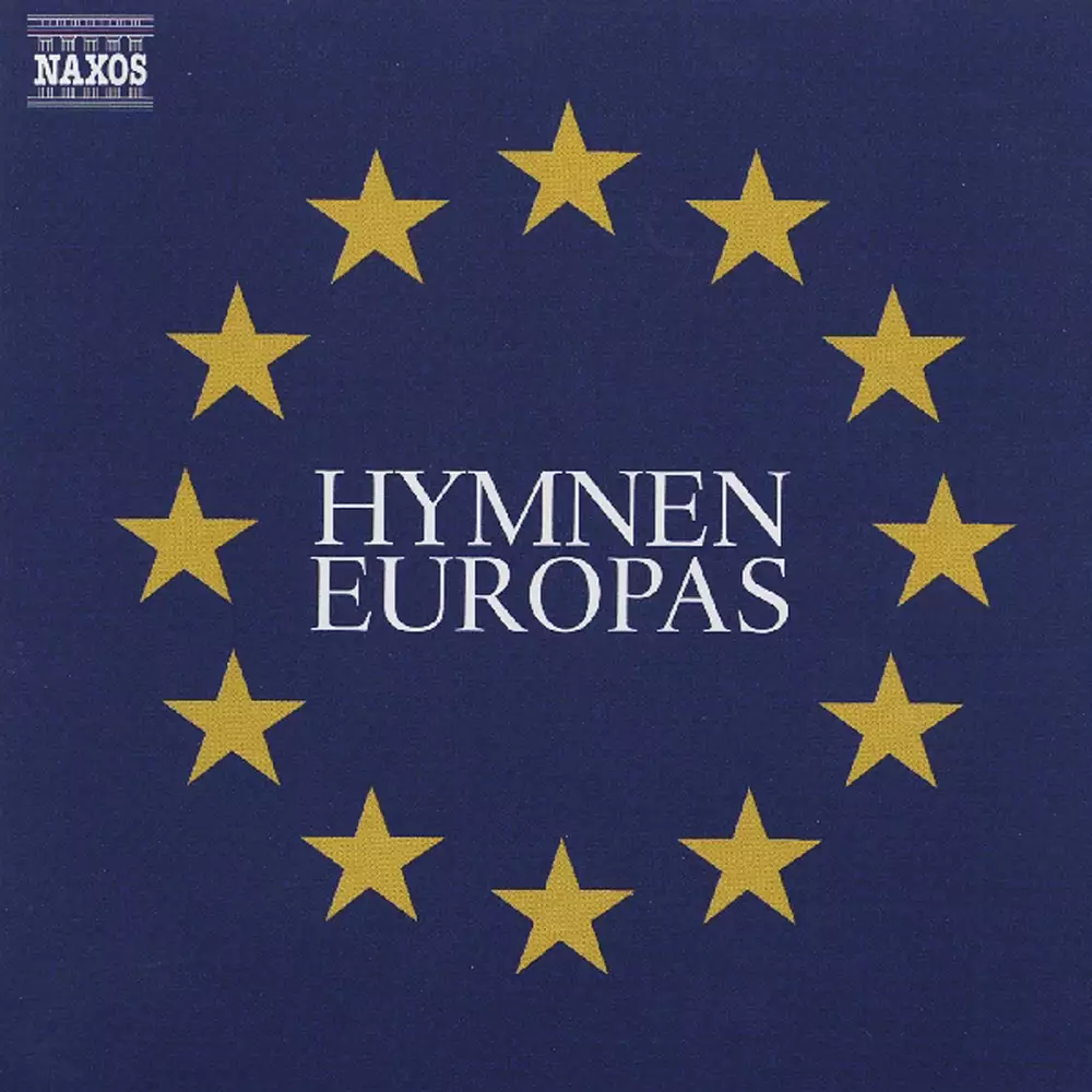 Hymnen Europas - Die Nationalhymnen der 25 EU-Mitgliedsstaaten