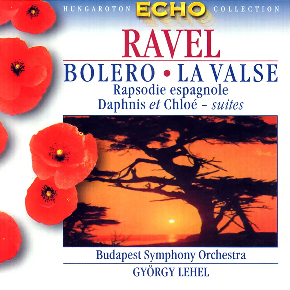Ravel: Bolero / La Valse / Rapsodie Espagnole / Daphnis Et Chloe Suites