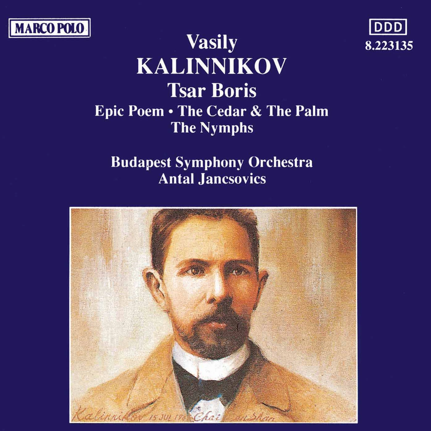 Kalinnikov: Tsar Boris / Epic Poem / The Nymphs