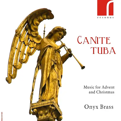 Canite Tuba: Music for Advent and Christmas