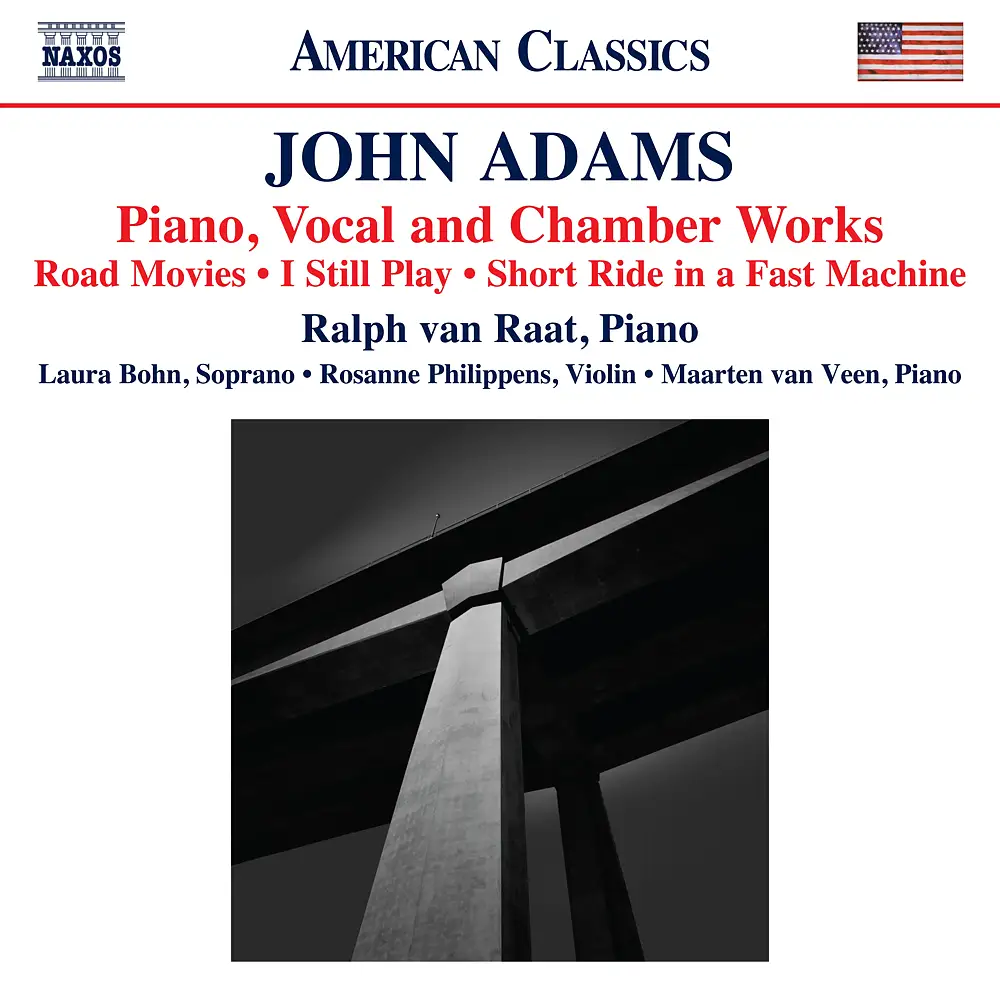 John Adams: Piano, Vocal & Chamber Works