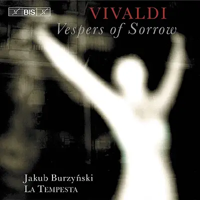 Vivaldi - Vespers of Sorrow