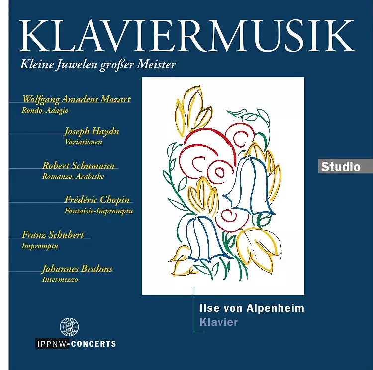 Ilse von Alpenheim - Piano Music / Mozart / Haydn / Schumann / Chopin / Schubert / Brahms