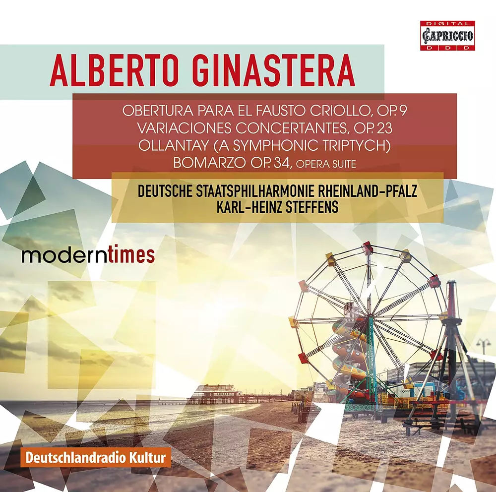 Ginastera: Obertura para el Fausto Criollo, Op. 9, Variaciones Concertantes, Op. 23, Ollantay, Op. 17 & Bomarzo Suite, Op. 34a