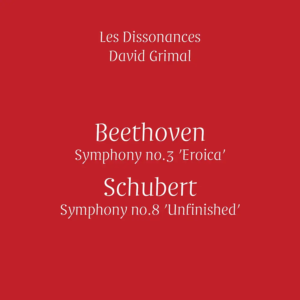 Beethoven: Symphony No. 3 - Schubert: Symphony No. 8