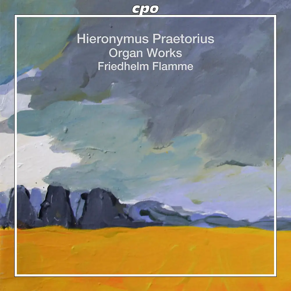 Hieronymous Praetorius: Complete Magnificat and other Works for Organ