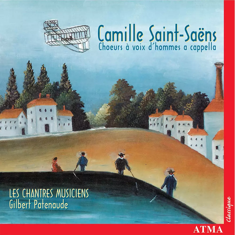 Saint-Saens: Works for Male Chorus A Cappella