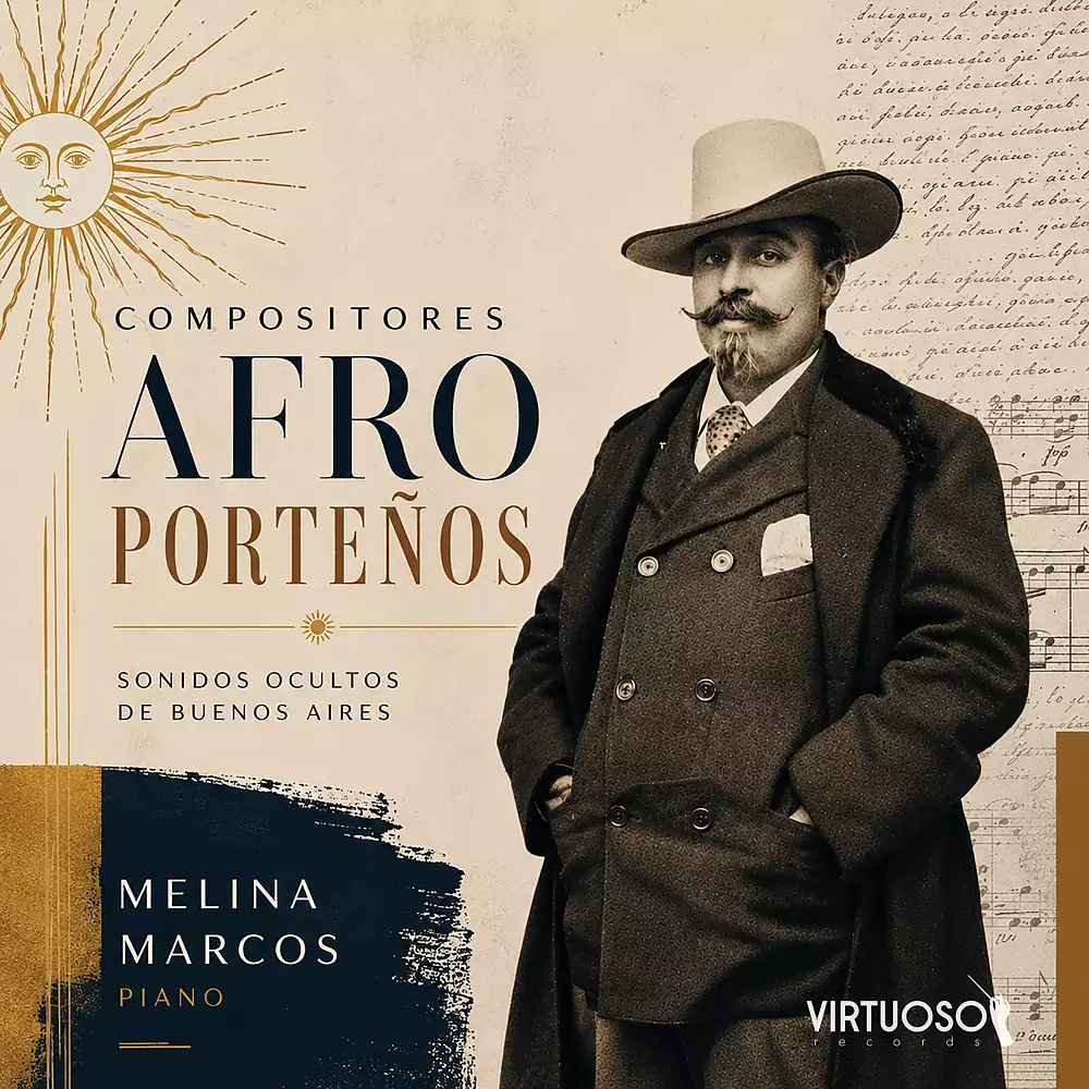 Compositores Afro Porteños. Sonidos Ocultos de Buenos Aires