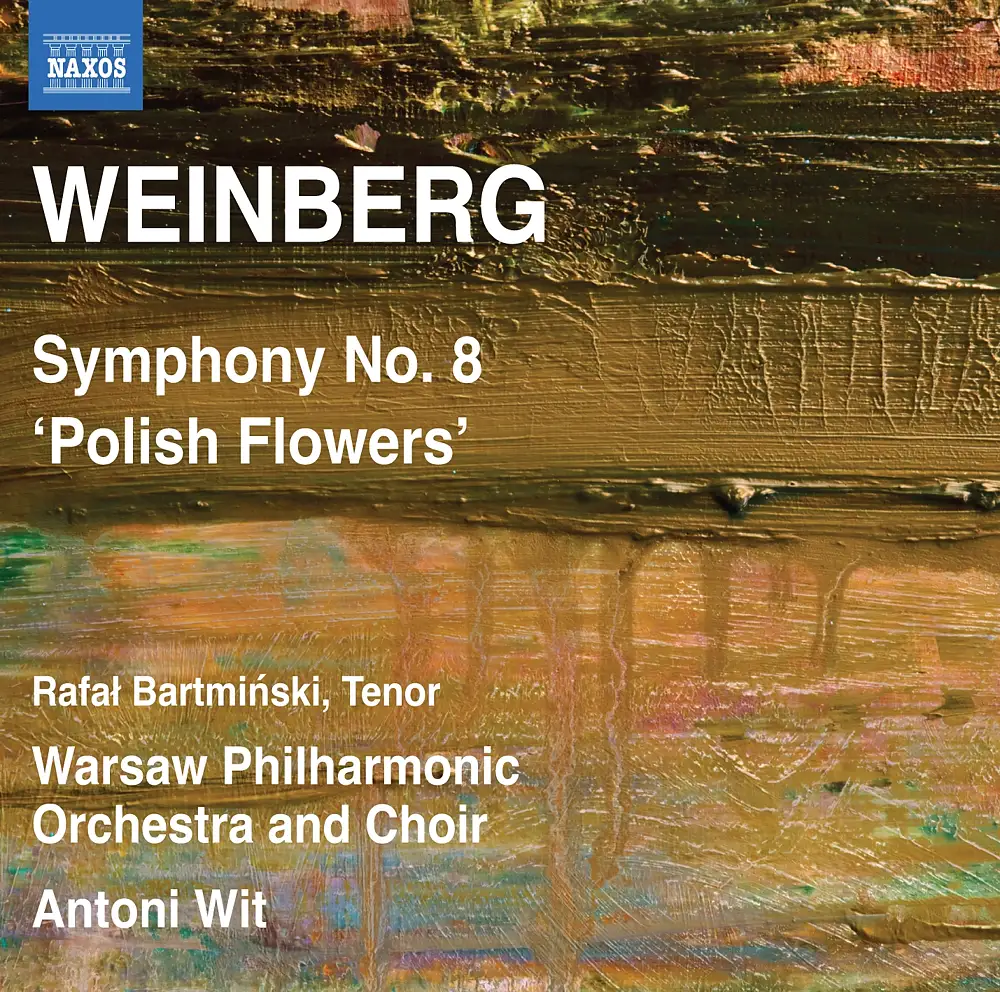 Weinberg: Symphony No. 8, Op. 83, "Tvetï Pol'shi", "Kwiaty Polskie" (Polish Flowers)