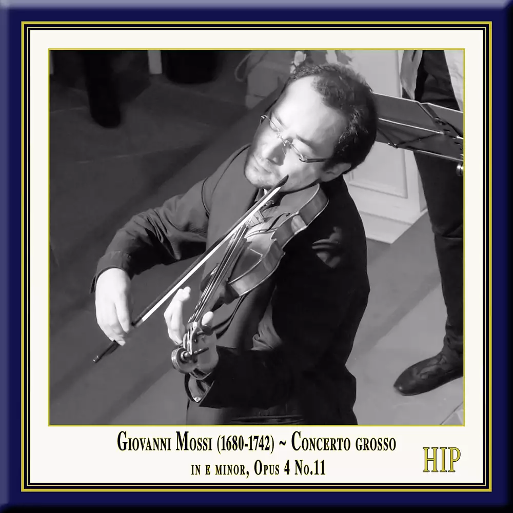Mossi: Concerto grosso in E Minor, Op. 4, No. 11