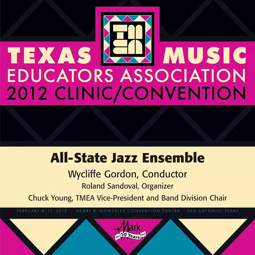 2012 Texas Music Educators Association (TMEA): All-State Jazz Ensemble