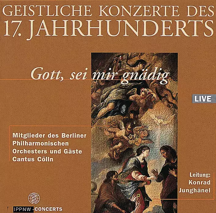 Musica Sacra 17th Century / Rosenmüller / Kuhnau / Schelle / Buxtehude / Members of the Berlin Philharmonic, Guests and Cantus Cölln