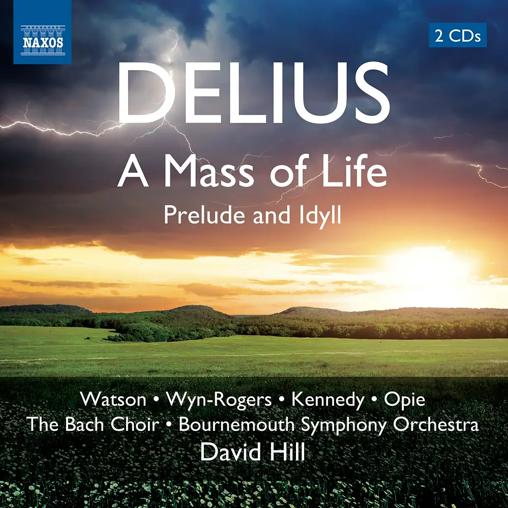 Delius: A Mass of Life