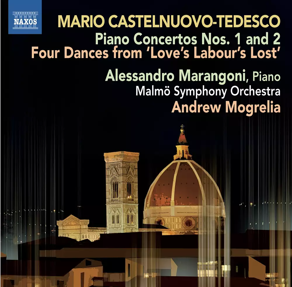 Castelnuovo-Tedesco: Piano Concertos Nos. 1 & 2