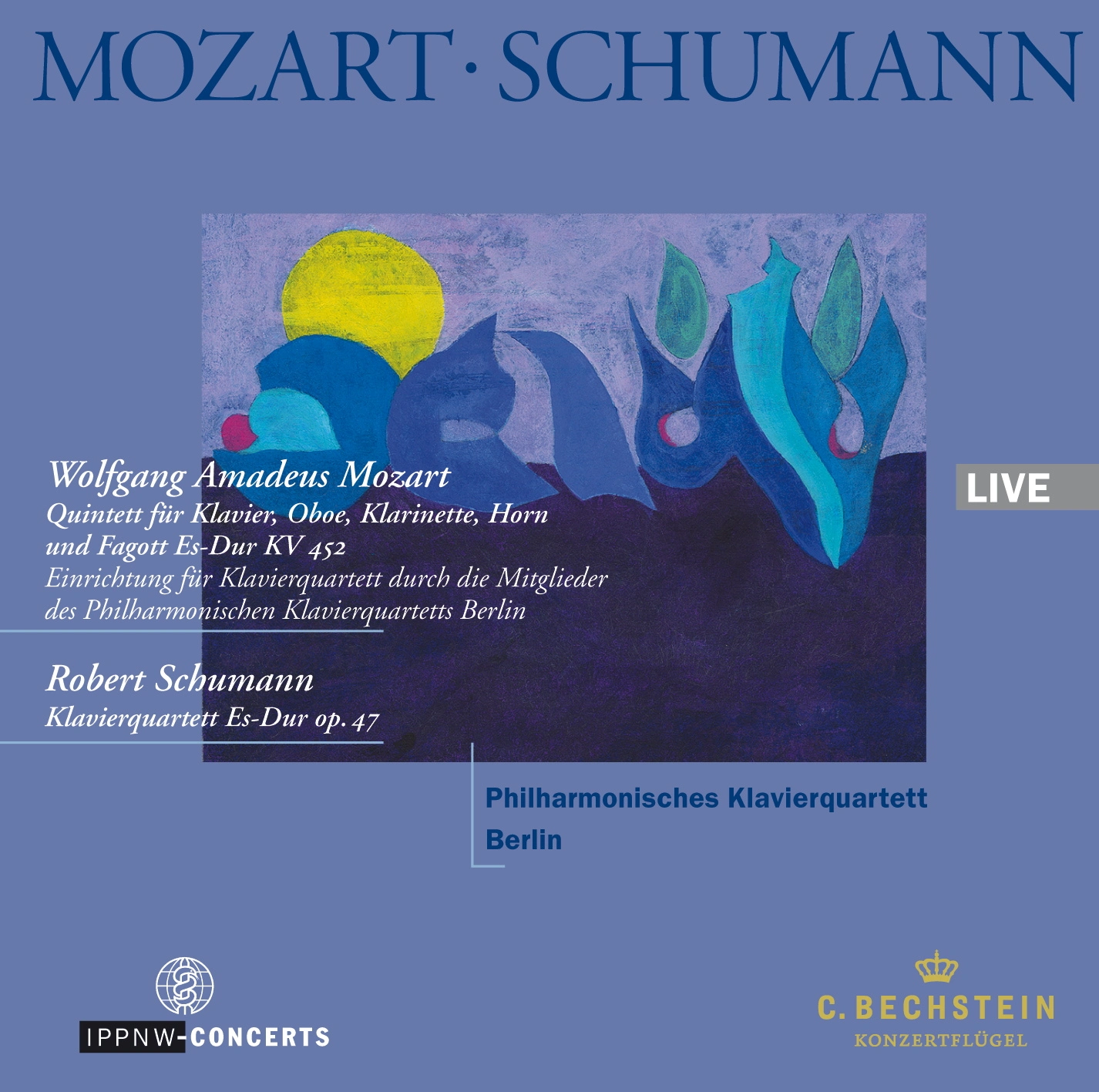 Mozart: Quintet in E flat major K. 452, arr. for Piano Quartet  / Schumann: Piano Quartet Op. 47 / Philharmonisches Klavierquartett Berlin