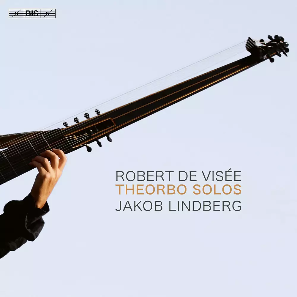 Robert de Visée: Theorbo Solos