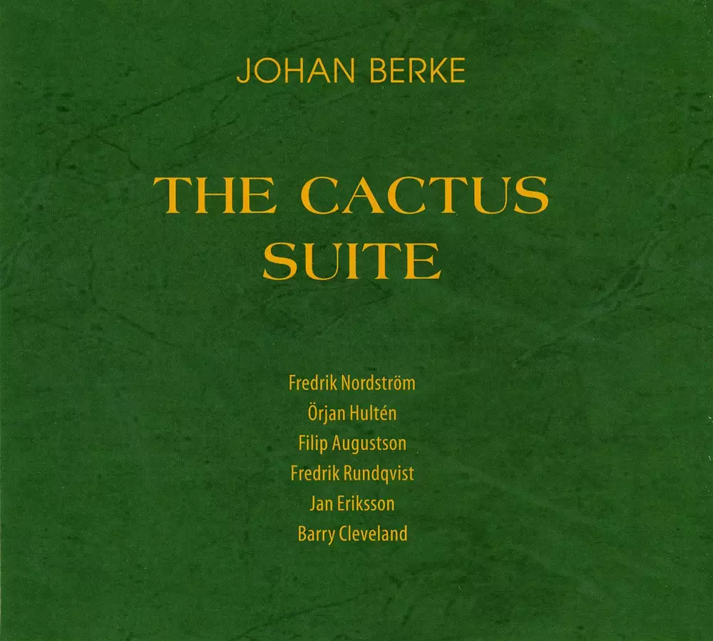 The Cactus Suite