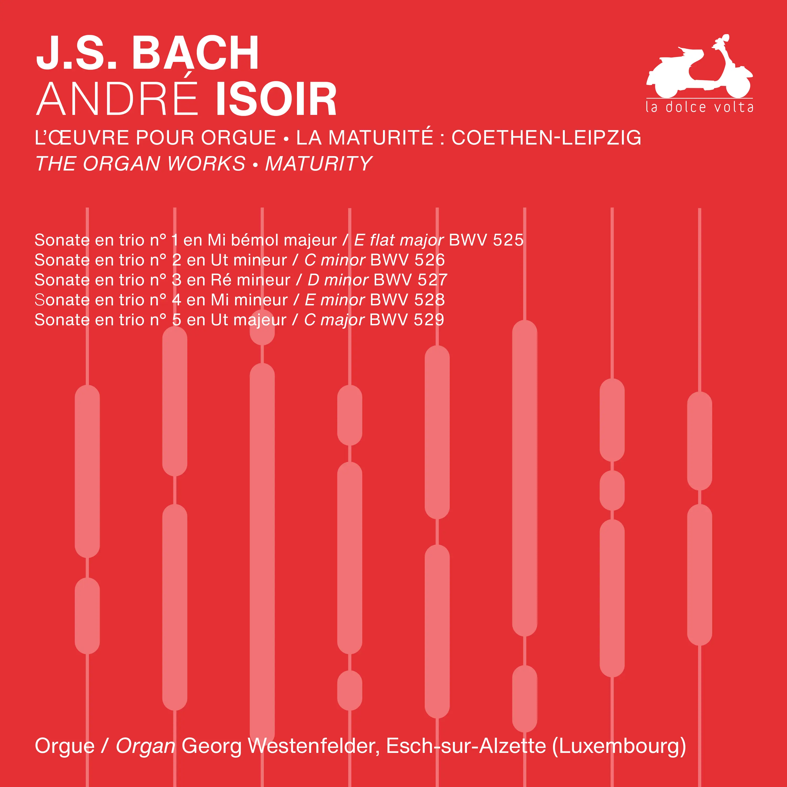 J.S. Bach: The Organ Works, Maturity, Vol. 2