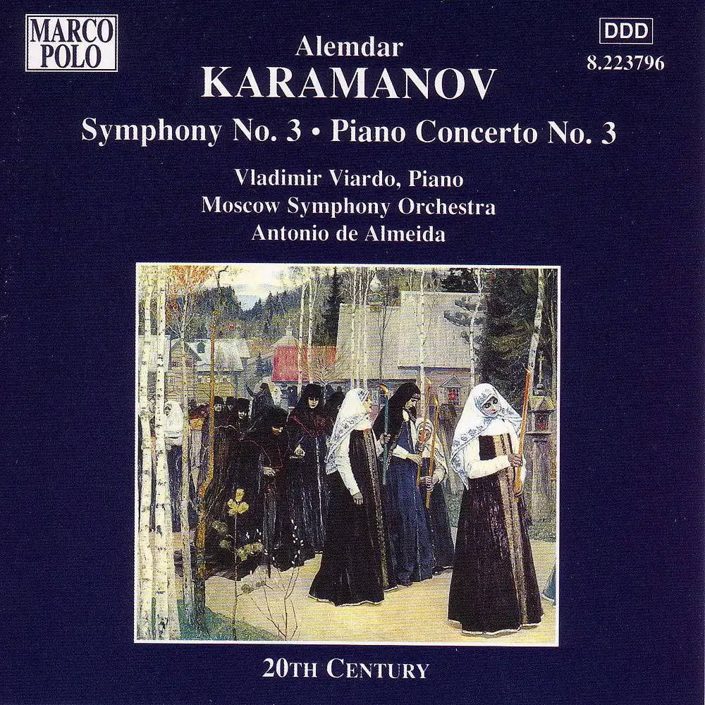 Karamanov: Symphony No. 3 / Piano Concerto No. 3