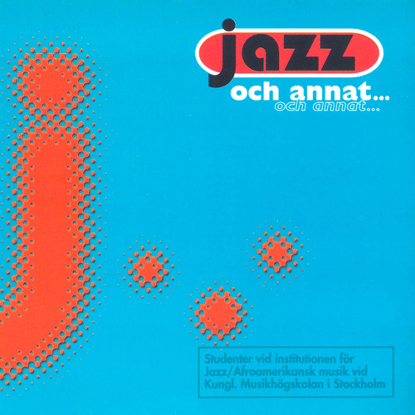 Jazz och annat …