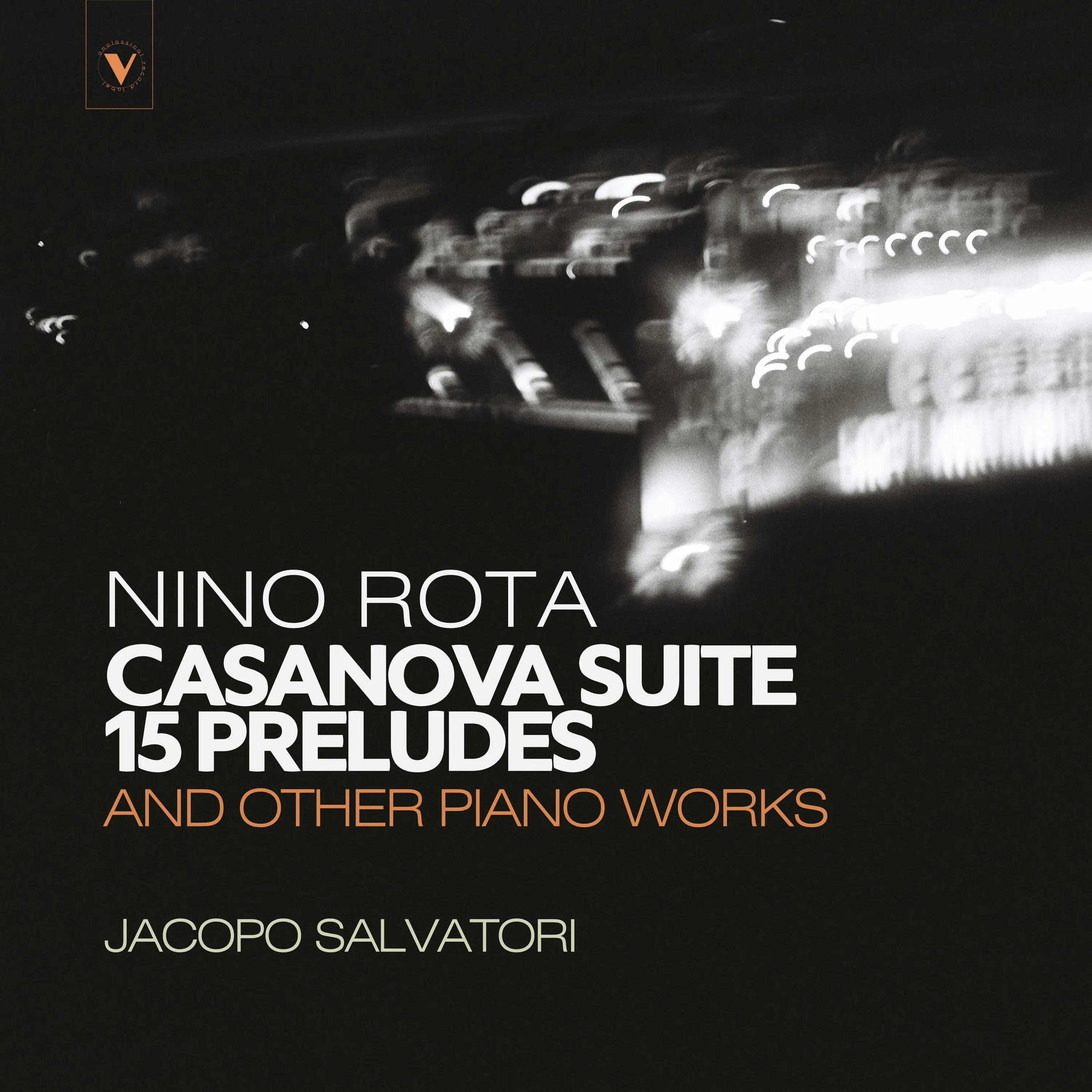 Nino Rota: Casanova Suite, 15 Preludes & Other Piano Works