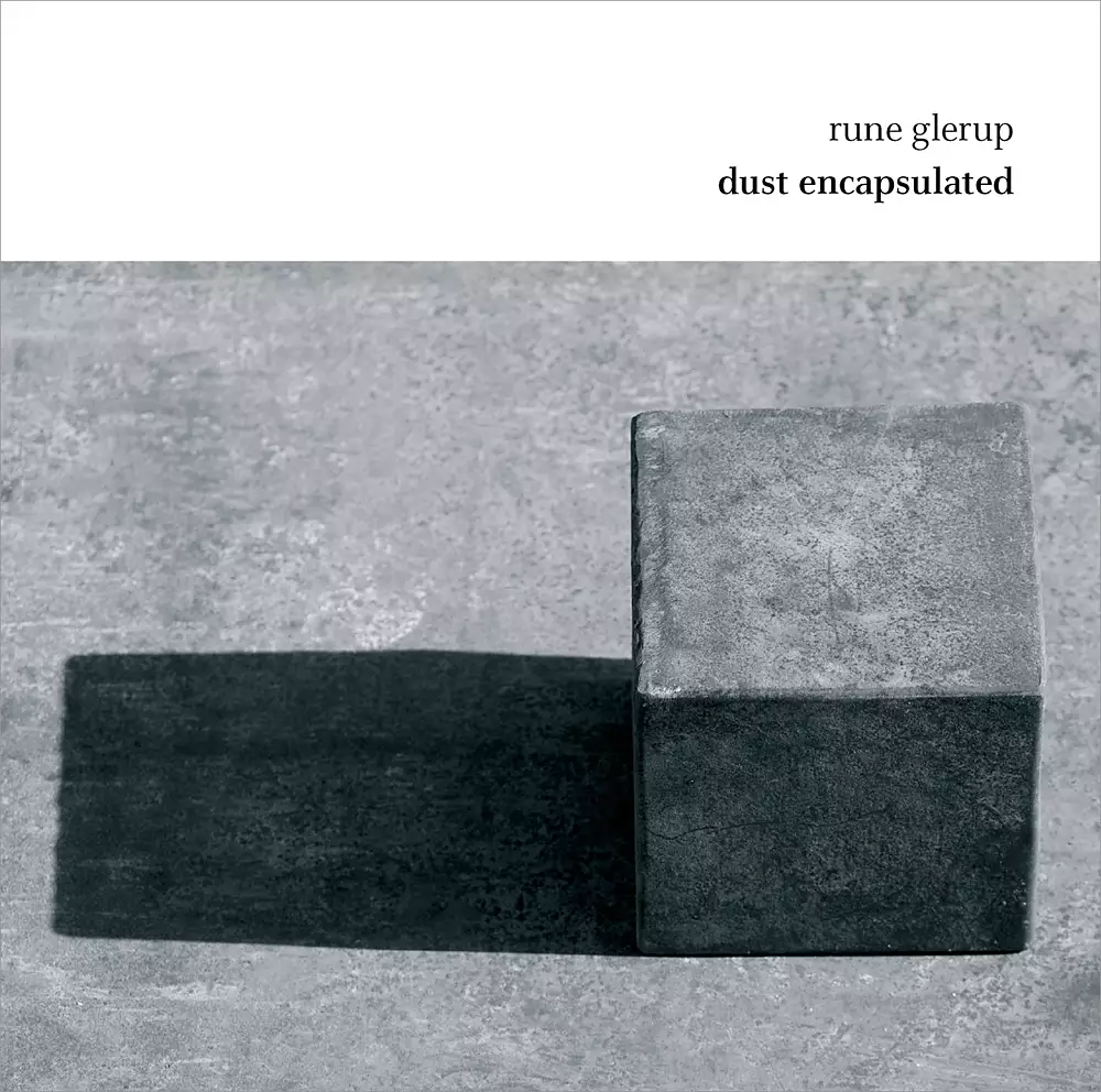 Glerup: Dust Encapsulated