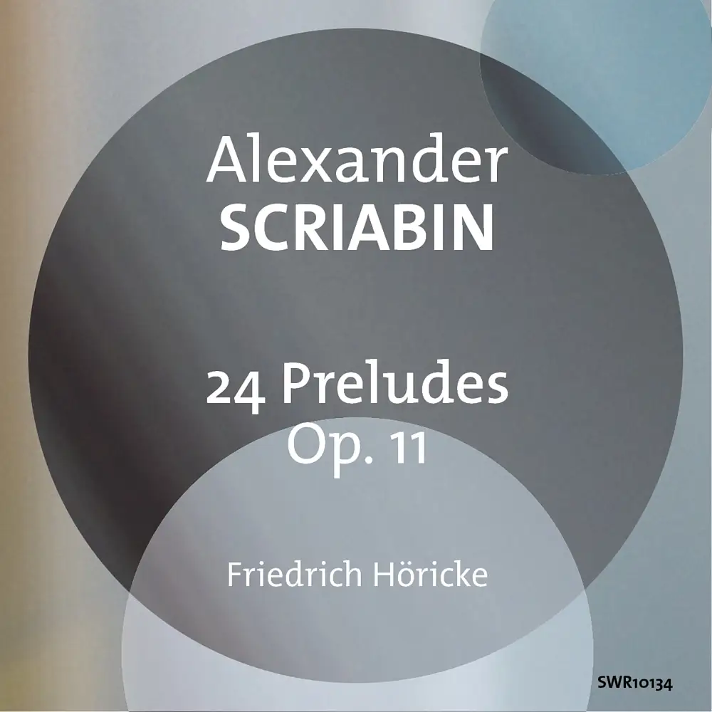 Scriabin: 24 Preludes, Op. 11
