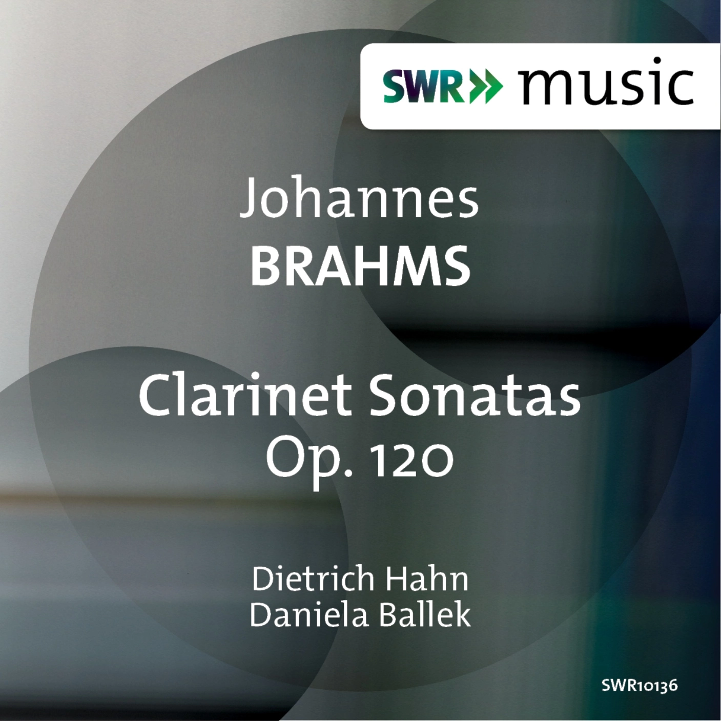 Brahms: Clarinet Sonatas, Op. 120
