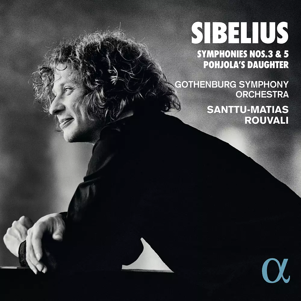 Sibelius: Symphonies Nos. 3 & 5 Pohjola's Daughter