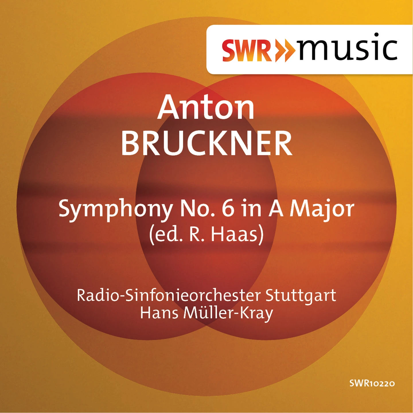 Bruckner: Symphony No. 6 in A Major, WAB 106