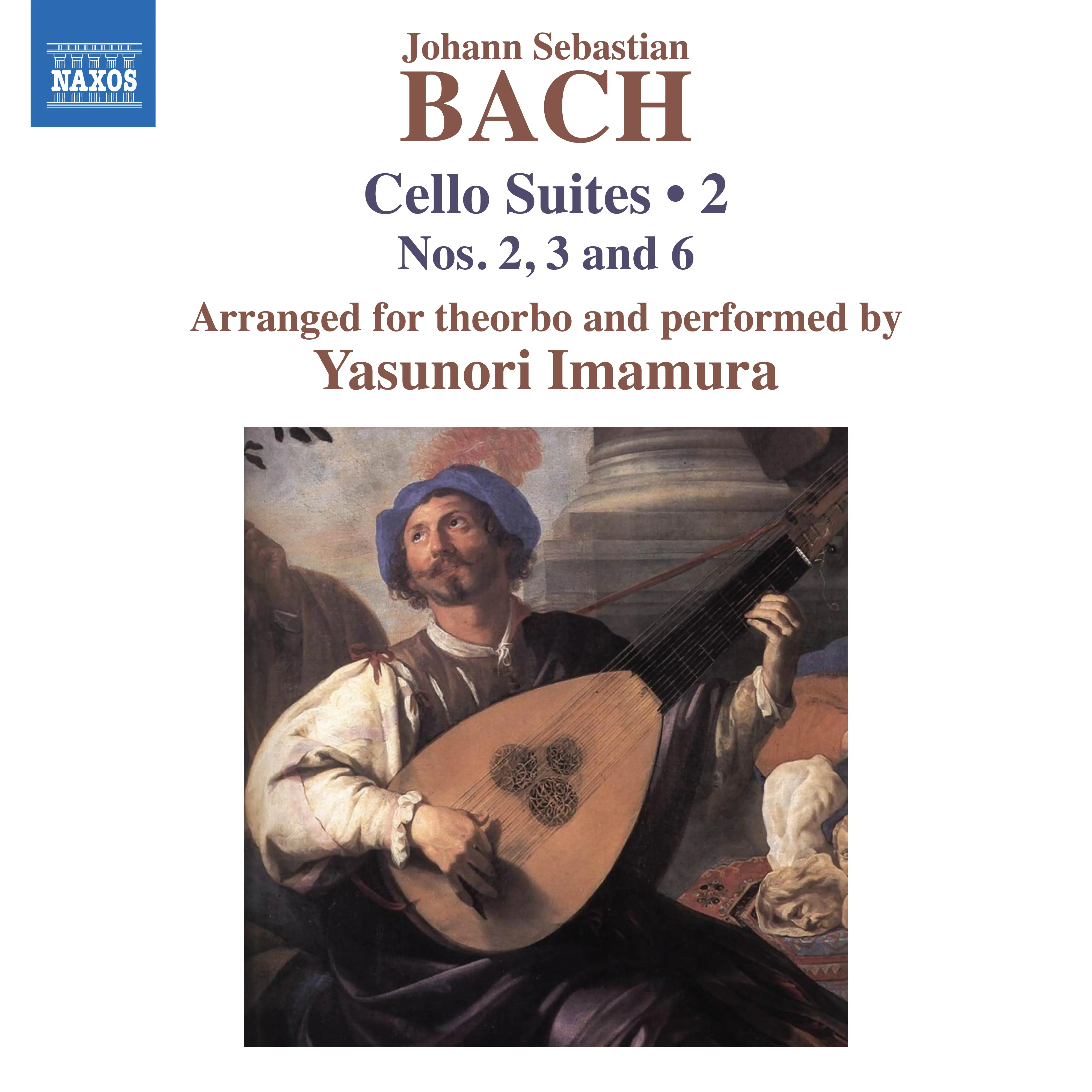 J.S. Bach: Cello Suites (Arr. for Theorbo by Yasunori Imamura), Vol. 2