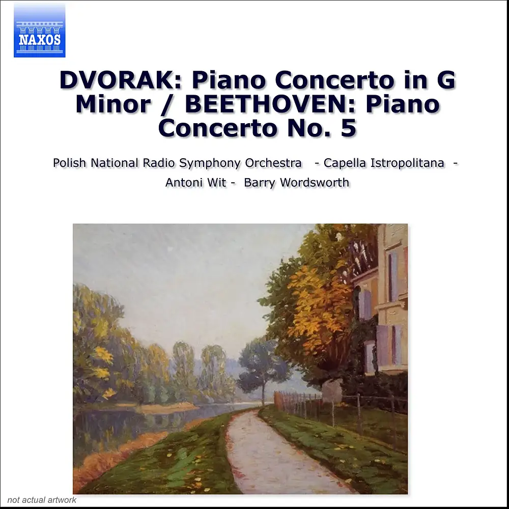 Dvorák: Piano Concerto in G Minor / Beethoven: Piano Concerto No. 5,
