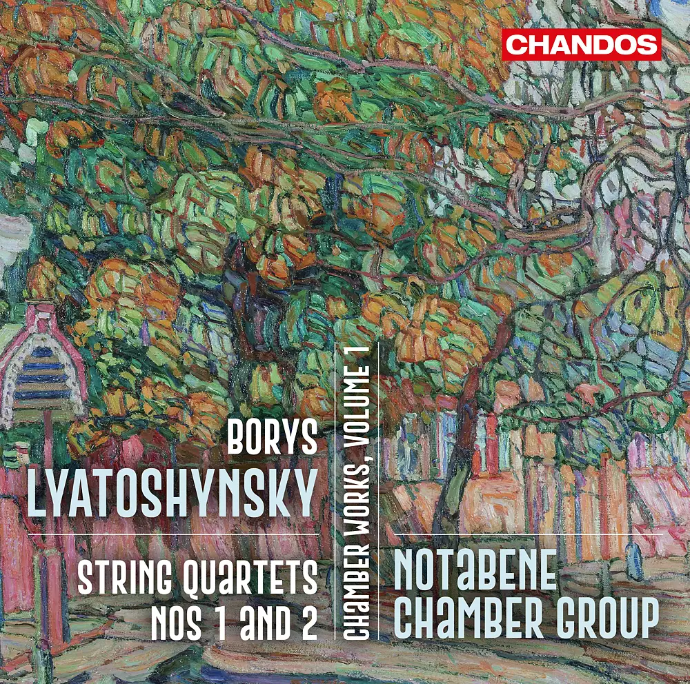 Lyatoshynsky: Chamber Works, Volume 1