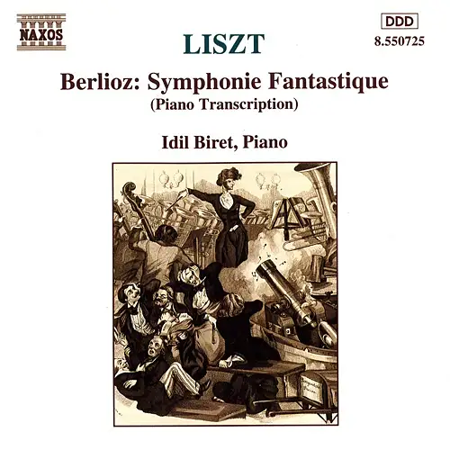 Liszt: Berlioz Symphonie Fantastique (Transcription)