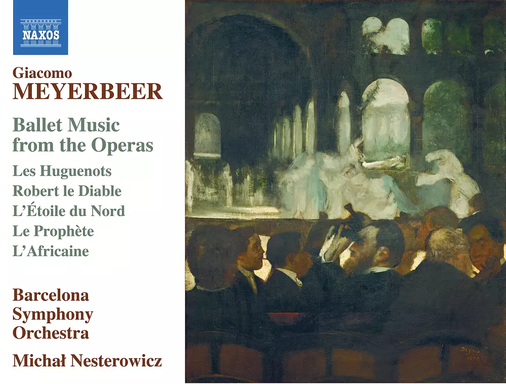 Meyerbeer: Ballet Music from the Operas