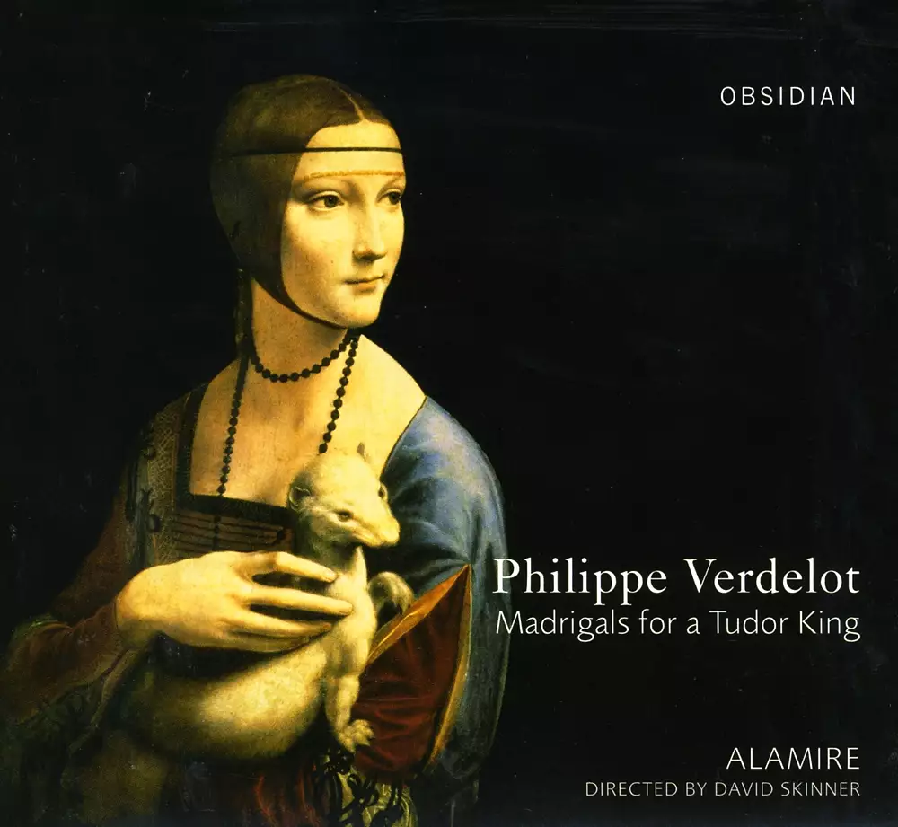 Verdelot, P.: Madrigals for A Tudor King