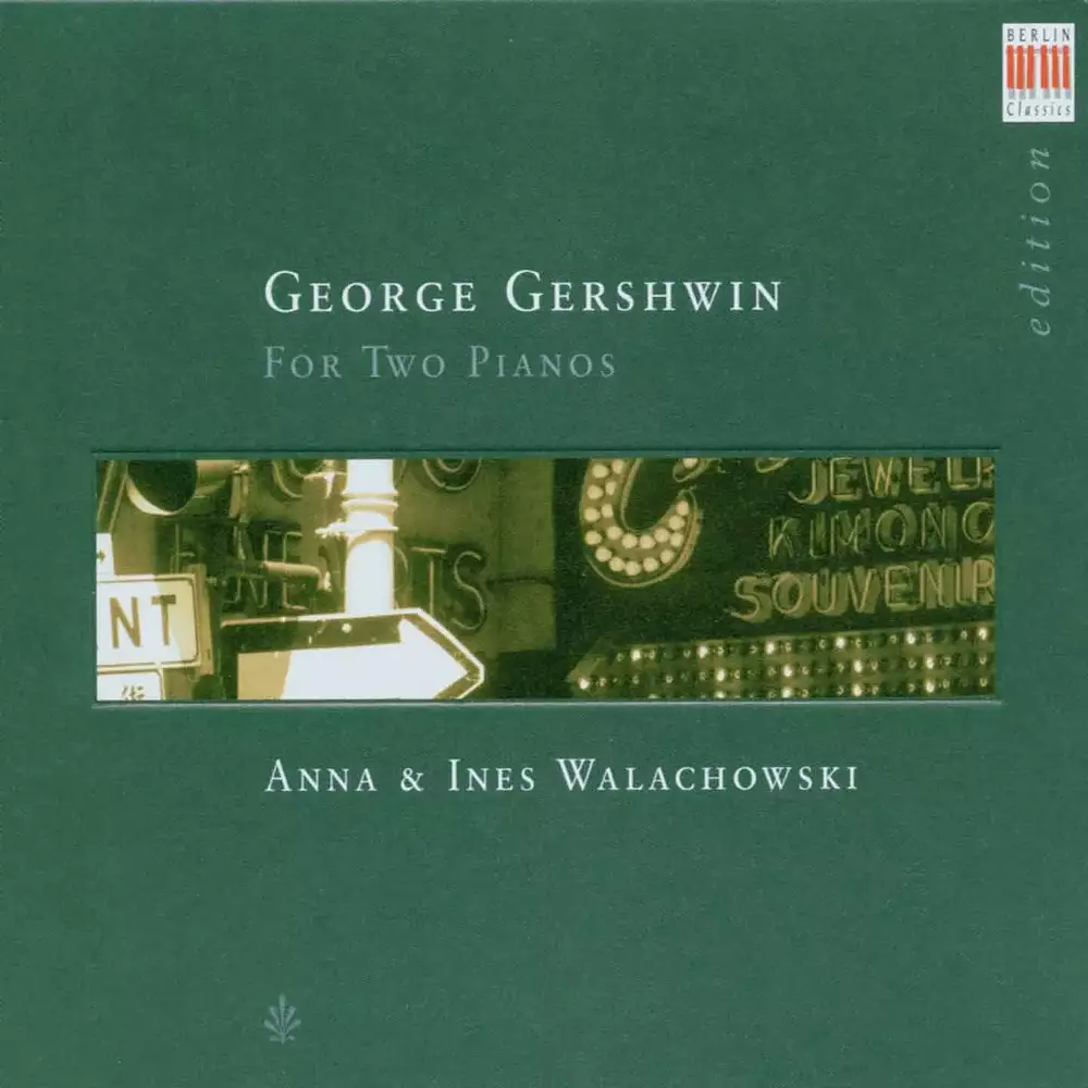 Gershwin: Cuban Overture - Rhapsody in Blue - 3 Preludes - Second Rhapsody (arr. for piano 4 hands)
