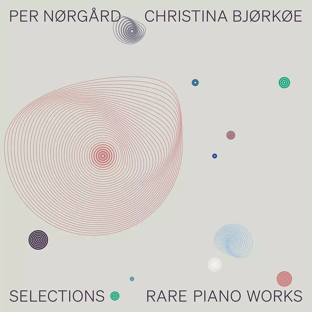 Per Nørgård: Rare Piano Works – Selections