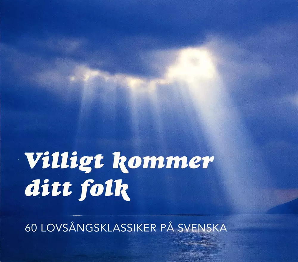 Villigt kommer ditt folk