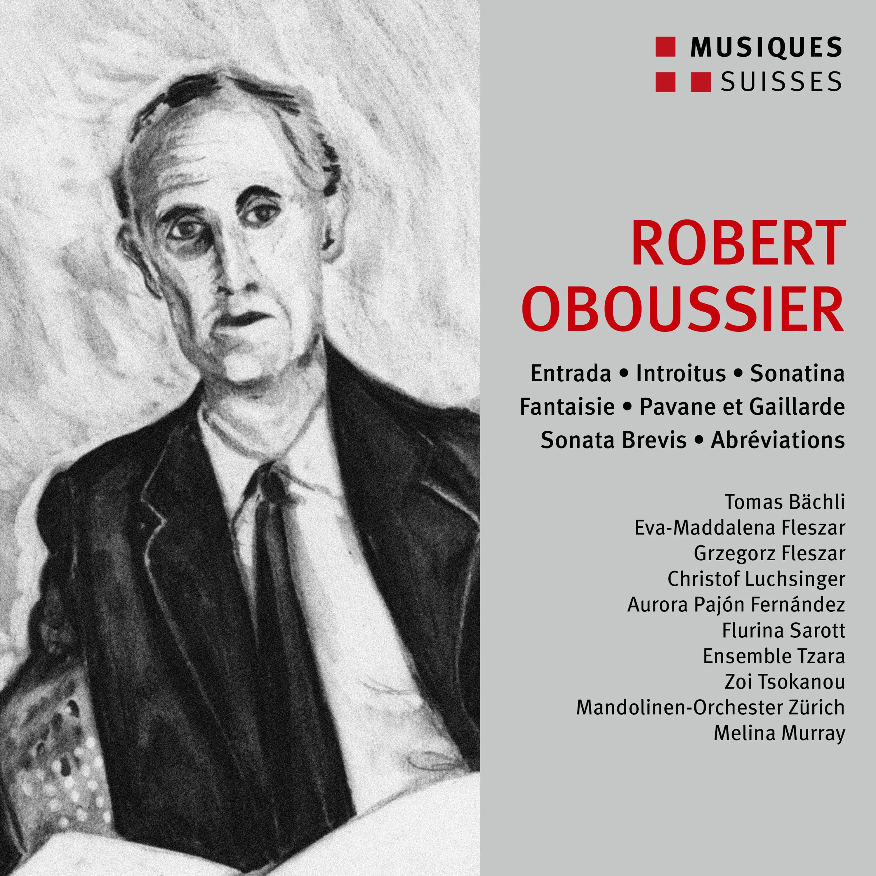 Oboussier: Entrada, Introitus, Sonatina, Op. 2 & Other Works