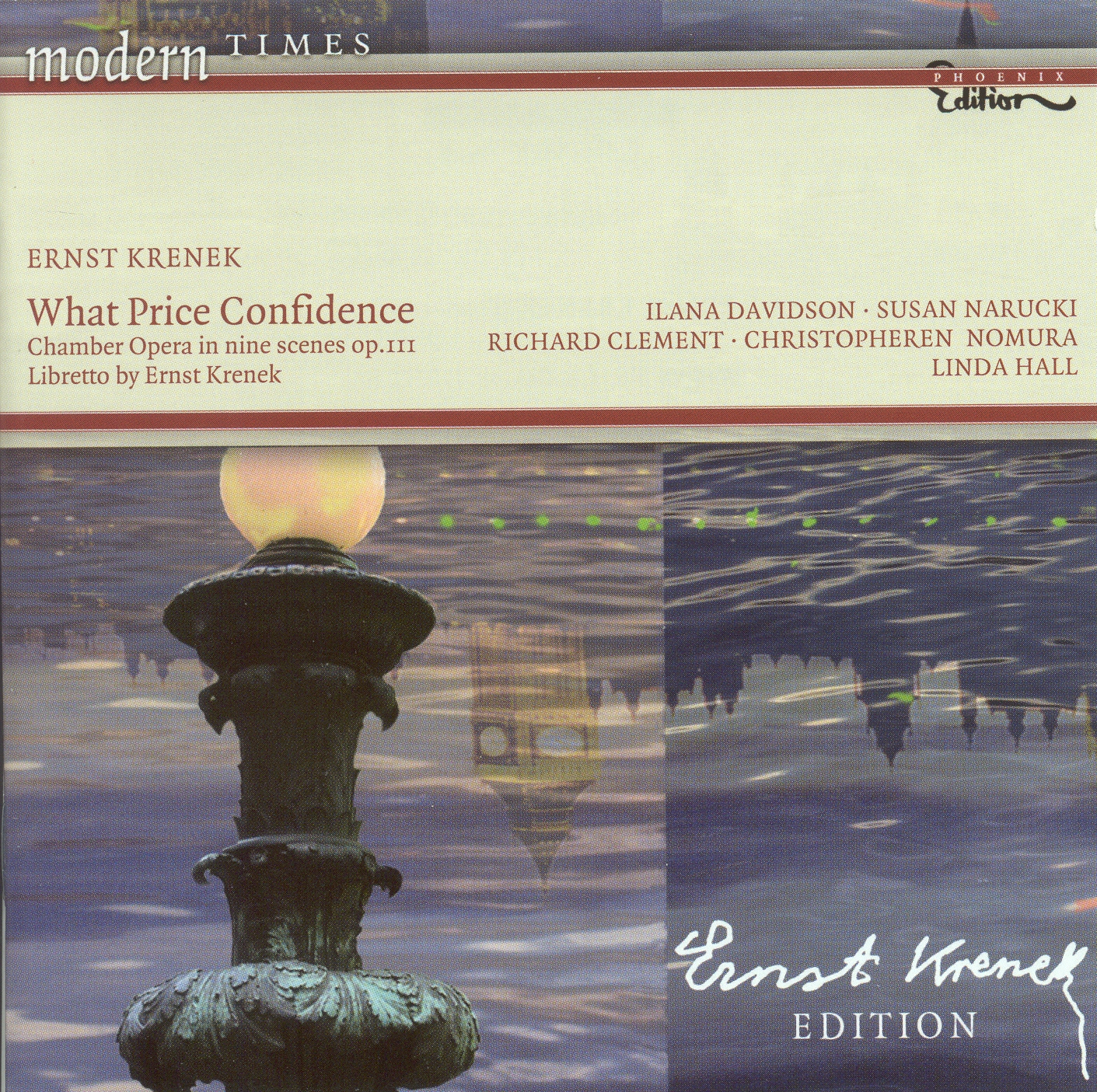 Krenek, E.: What Price Confidence? / Songs, Opp. 56, 112, 216