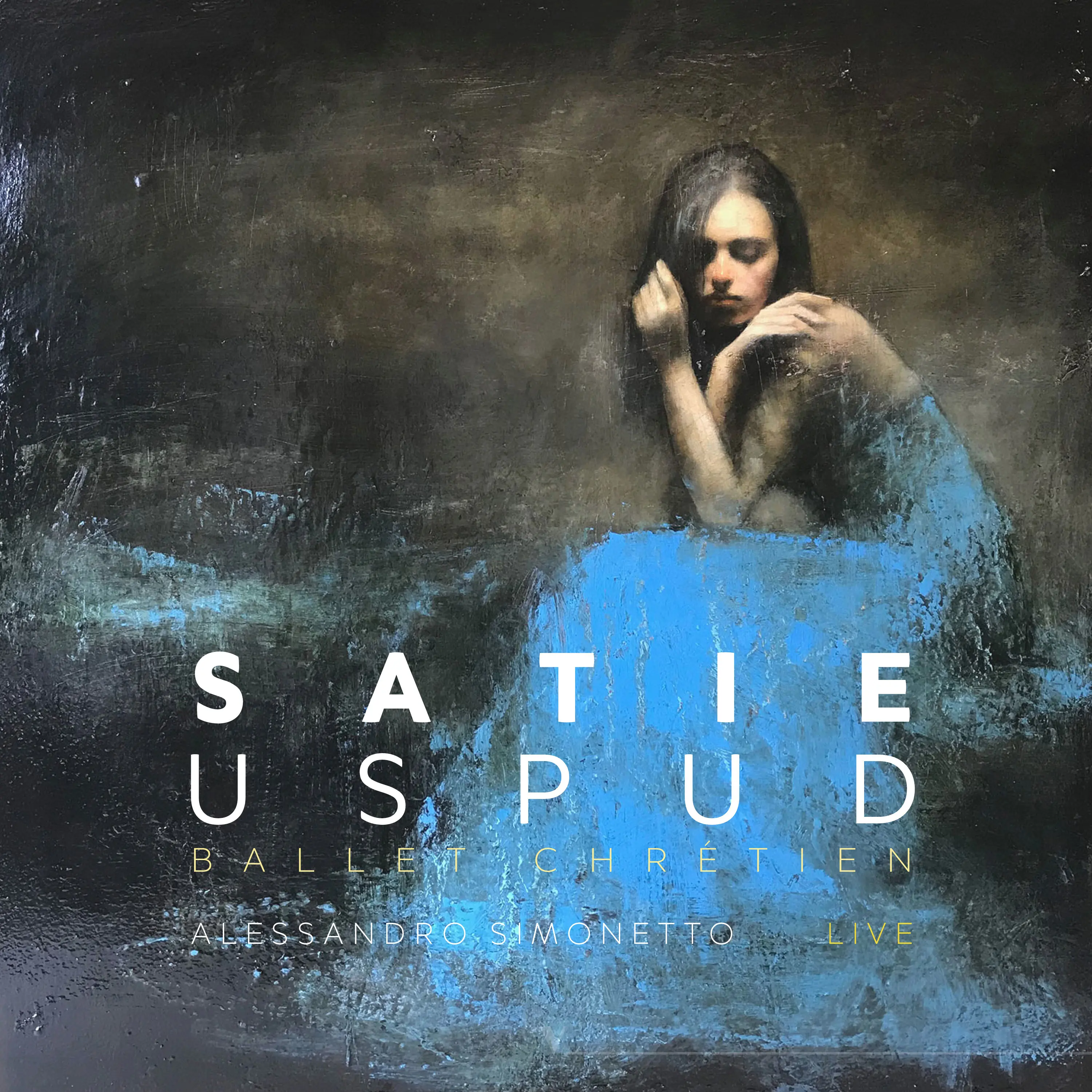 Satie: Uspud (Ballet chrétien en 3 Actes)