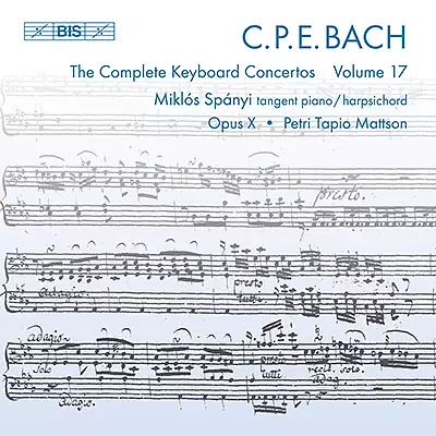 C.P.E. Bach - Keyboard Concertos, Vol.17