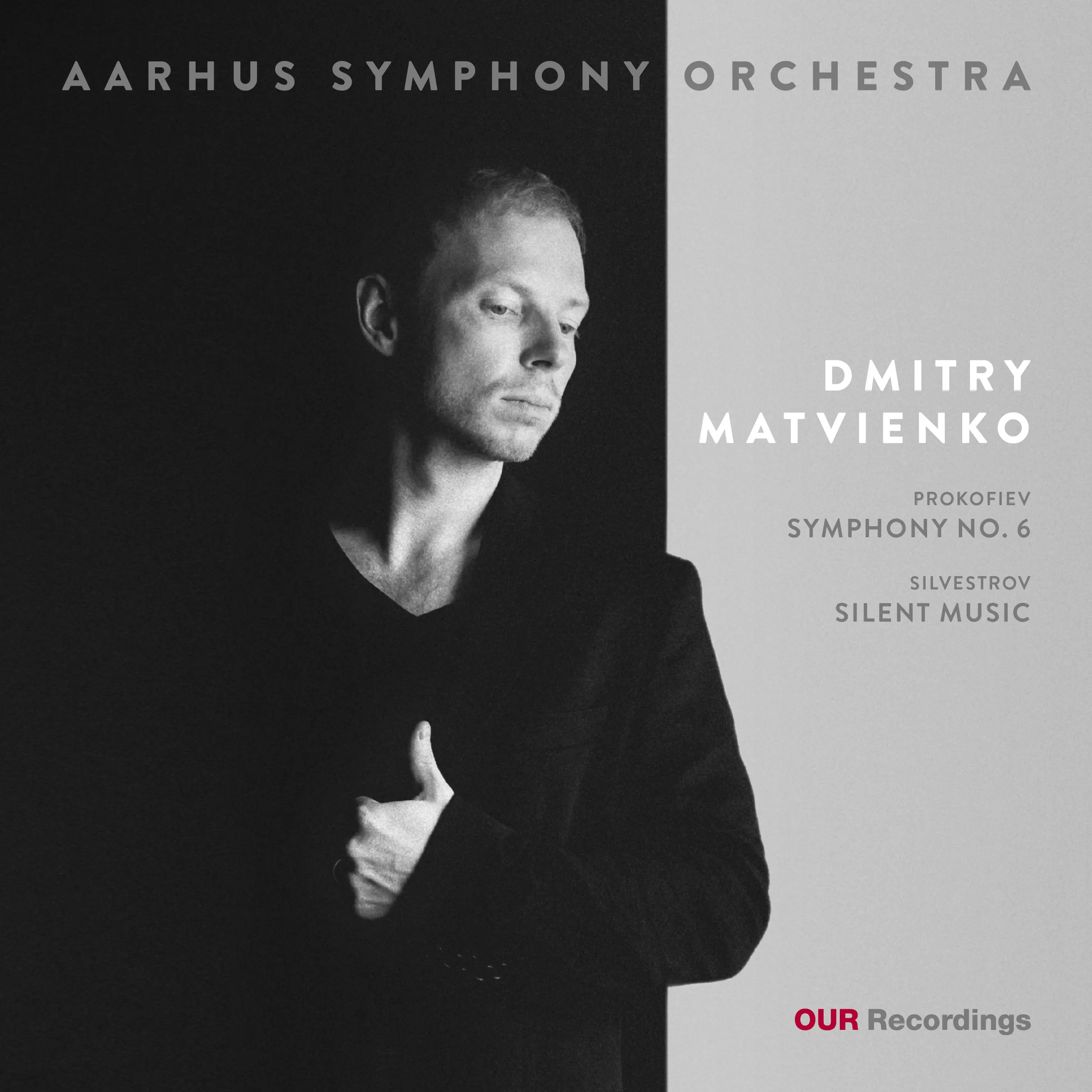 Prokofiev: Symphony No.6 & Silvestrov: Silent Music