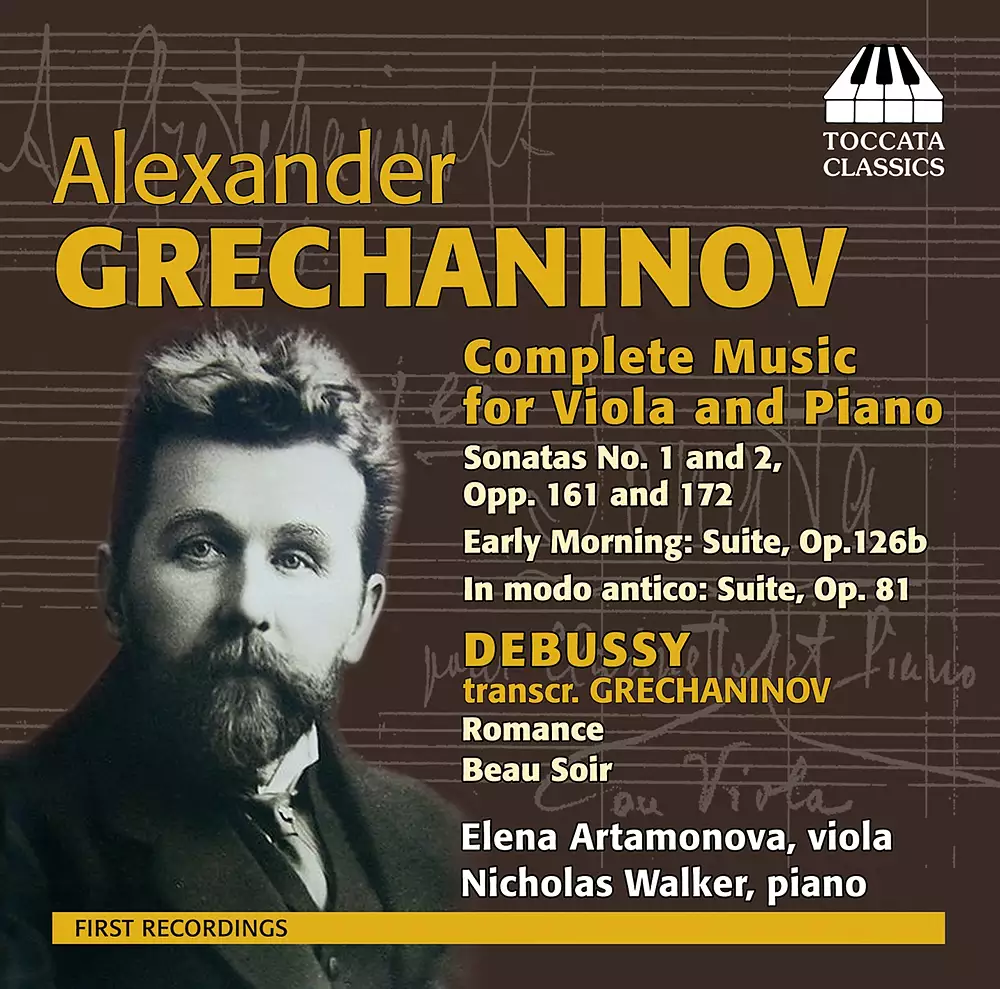 Alexander Grechaninov: Complete Music for Viola & Piano