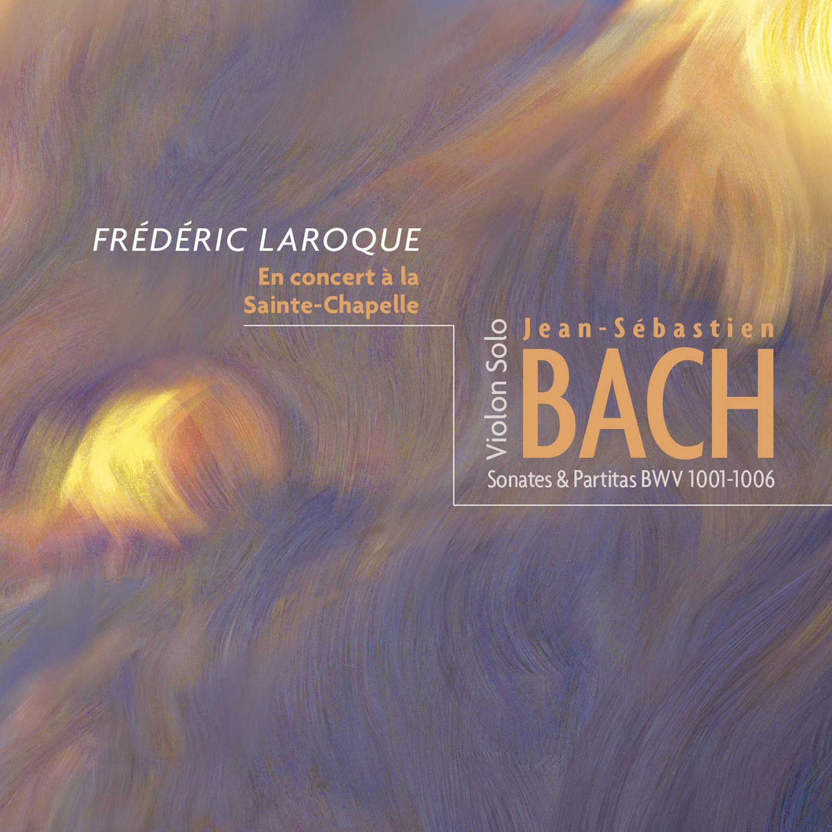 Bach: Sonates et Partitas BWV 1001-1006