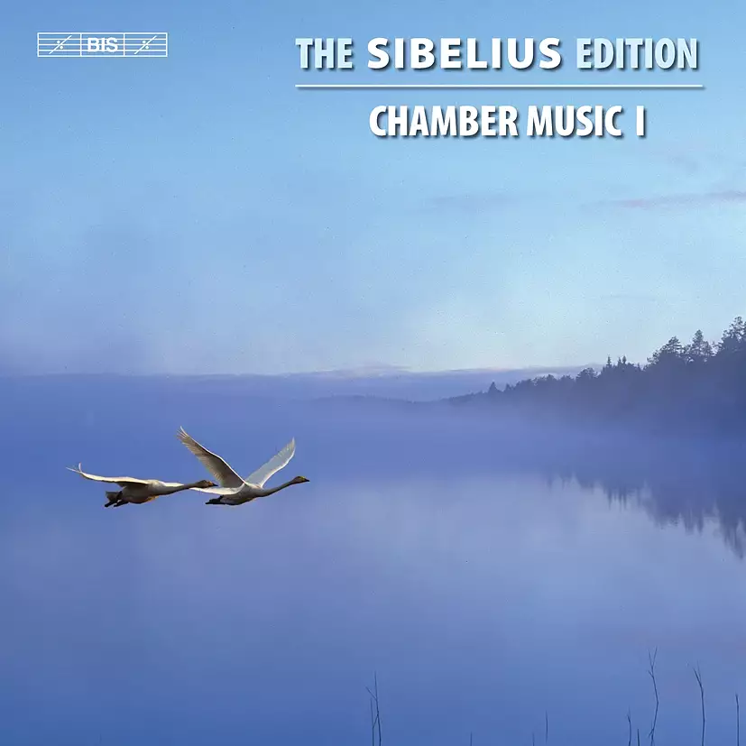 The Sibelius Edition Vol. 2 - Chamber Music I