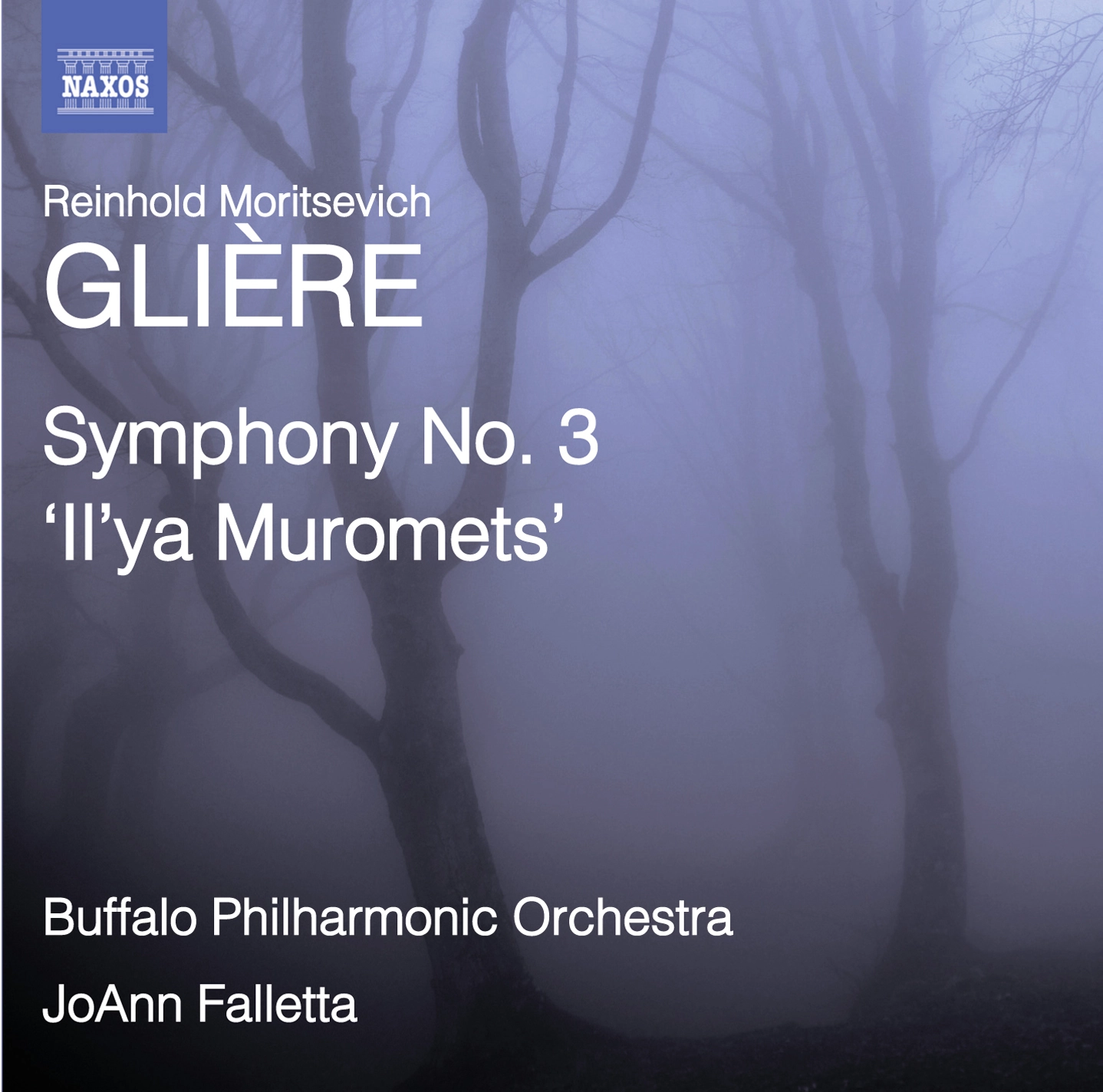 Glière: Symphony No. 3, 'Il'ya Muromets'
