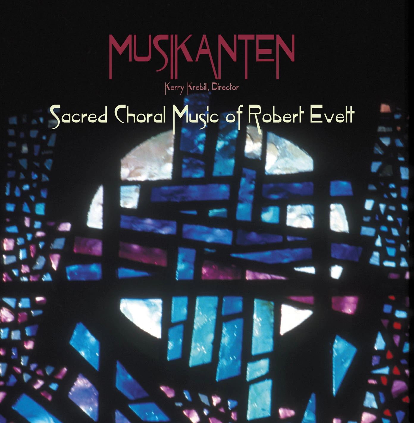 Sacred Choral Music of Robert Evett